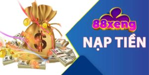 Nạp tiền Xeng88