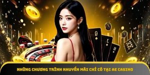 Mẹo chiến thắng hiệu quả tại sảnh AE Casino